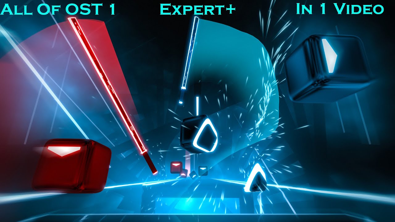 All of Beat Saber OST 1 | Expert+ Full Combo!