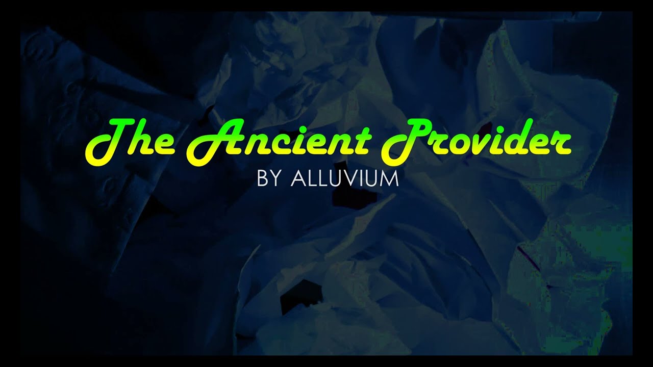 Alluvium - The Ancient Provider