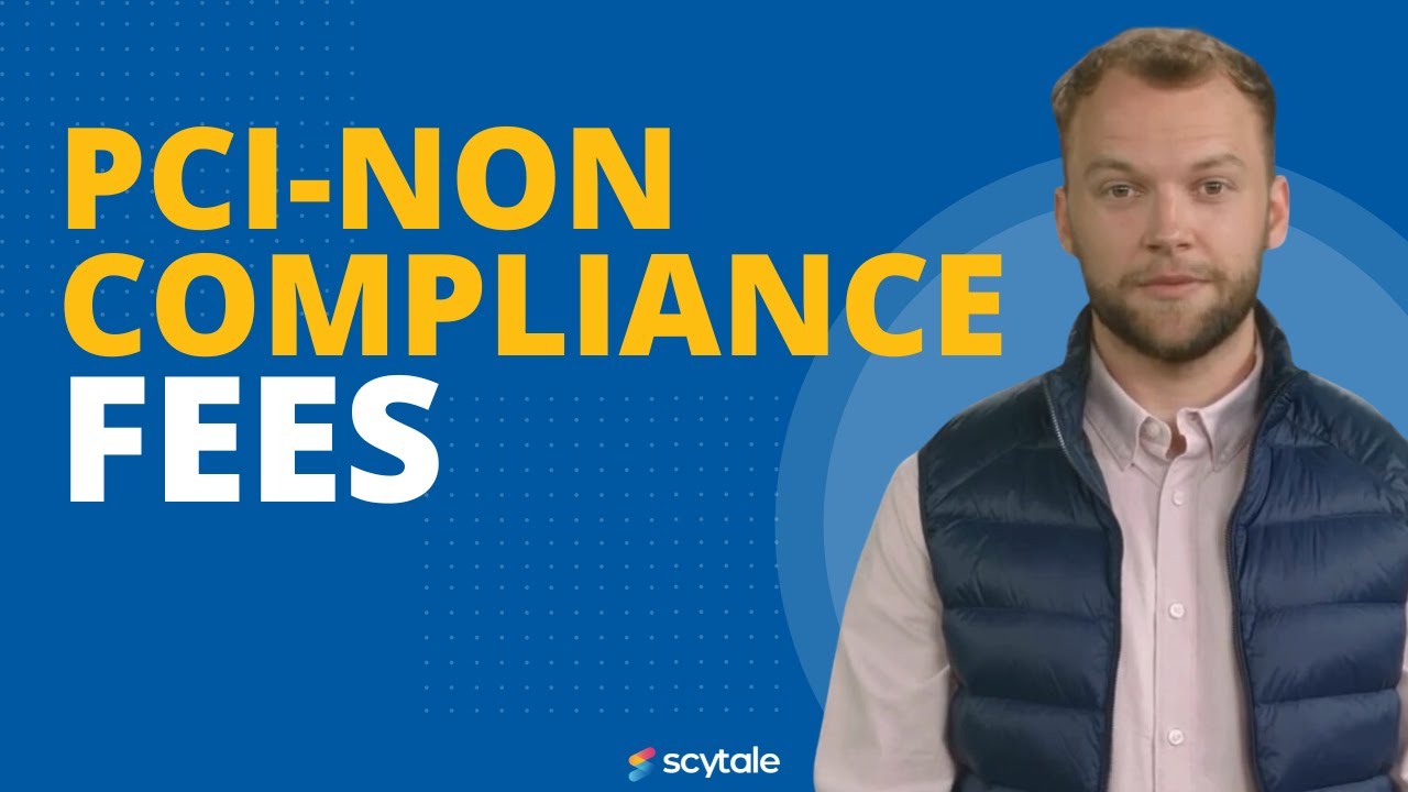 What are PCI Non-Compliance Fees?