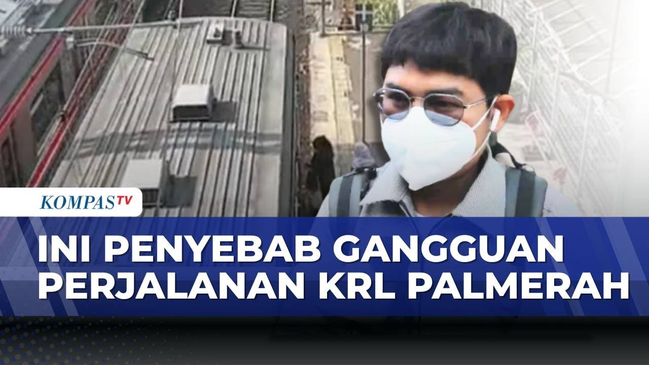 Sebab KRL Rangkasbitung-Tanah Abang Terlambat hingga 30 Menit | KOMPAS SIANG