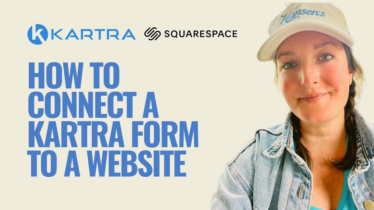 How to Connect Your Kartra Form to Squarespace Website