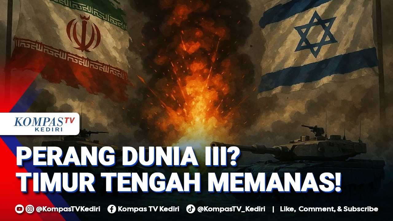 [FULL] Eskalasi Iran vs AS–Israel, Dunia di Ambang Perang Besar?