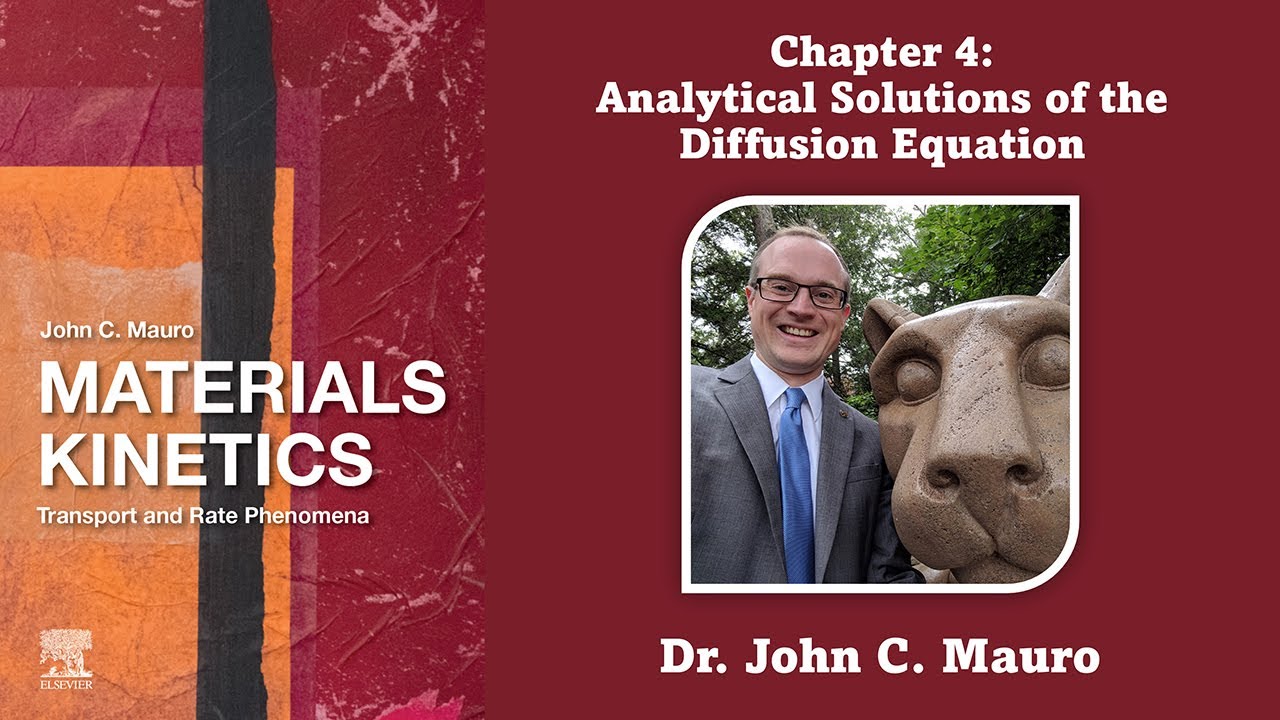 Analytical Solutions of the Diffusion Equation (Chapter 4, Materials Kinetics)