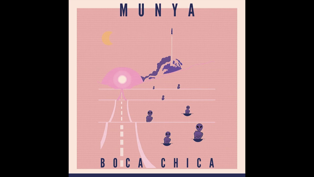 MUNYA - Boca Chica