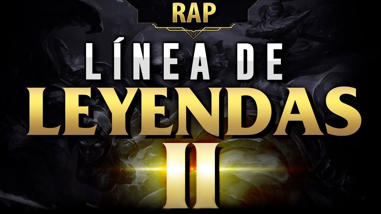 LINEA DE LEYENDAS 2 | RAP LOL | ZARCORT,  SHARKNESS, KEYBLADE & JACKY
