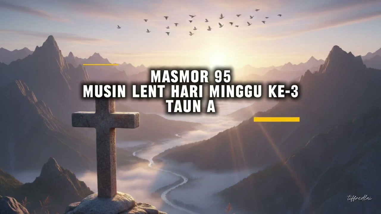 Masmor 95 ( 8 Mac 2026 ) / Psalm 95