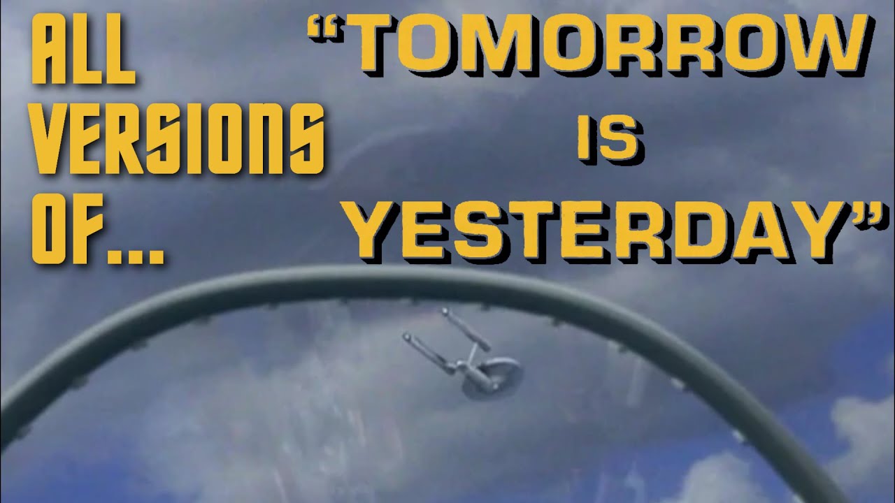 All Versions Of... -  Tomorrow Is Yesterday