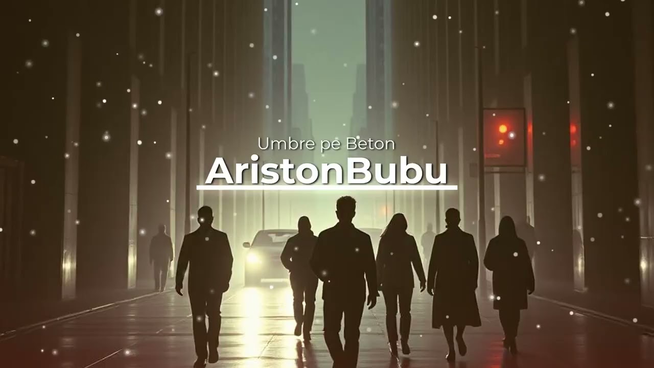 AristonBubu - Umbre pe Beton