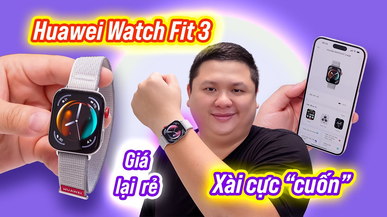 Lại nói về Huawei Watch Fit 3: dùng thay thẻ NFC, đẹp nhẹ, giá rẻ mà xài cuốn