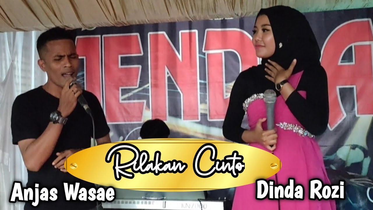 Rilakan Cinto Cover Anjas Wasae Feat Dinda Rozi - Live Orgen Tunggal
