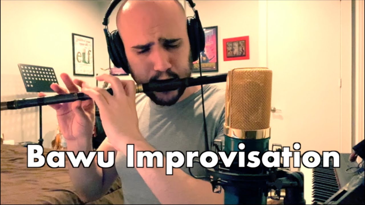 Bawu Improvisation #repost