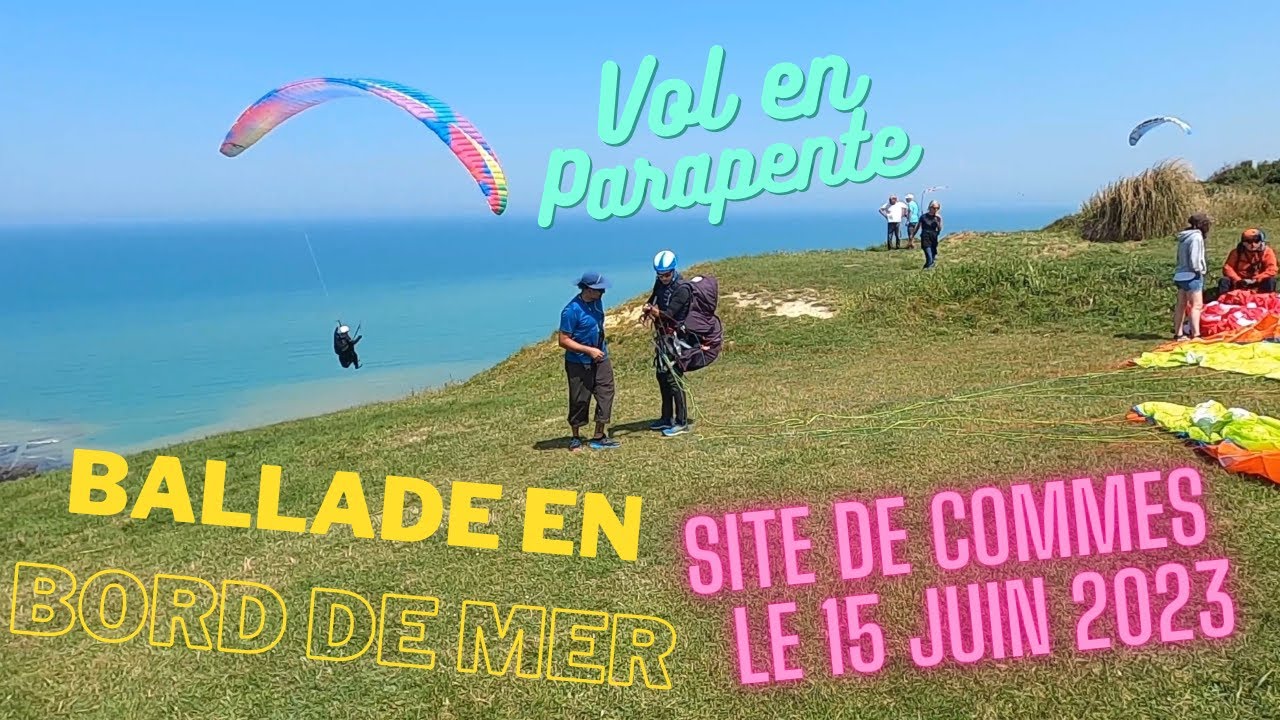 Vol Parapente Site De Commes le 15 Juin 2023 . Voile BGD Epic 2.