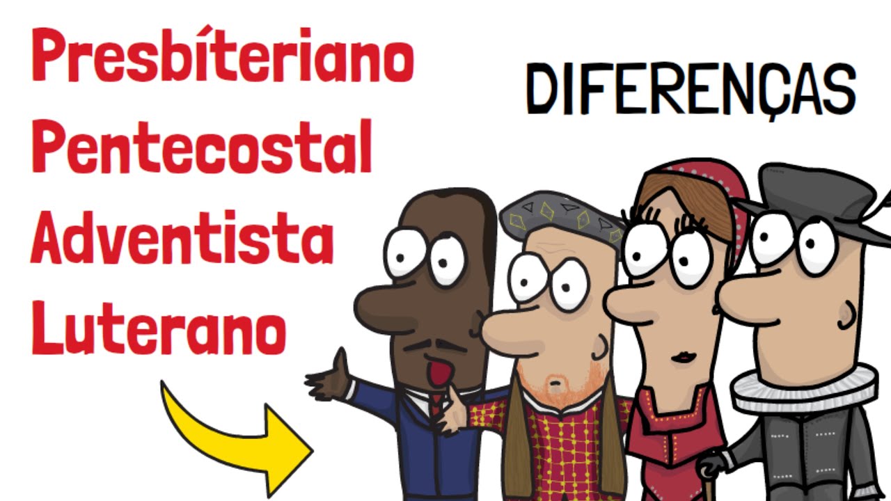 Pentecostal, Adventista, Presbiteriana e Luterana | Quais s&atilde;o as diferen&ccedil;as?