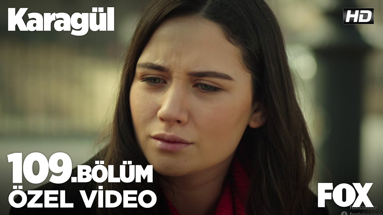 Keşke son kez sarılabilseydim... Karagül 109.Bölüm