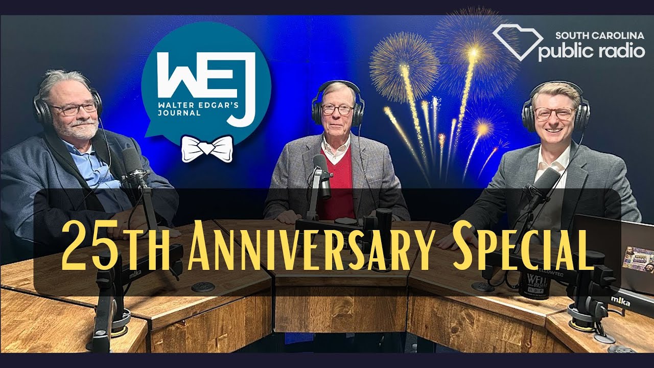 25th Anniversary of Walter Edgar's Journal | Walter Edgar's Journal Podcast