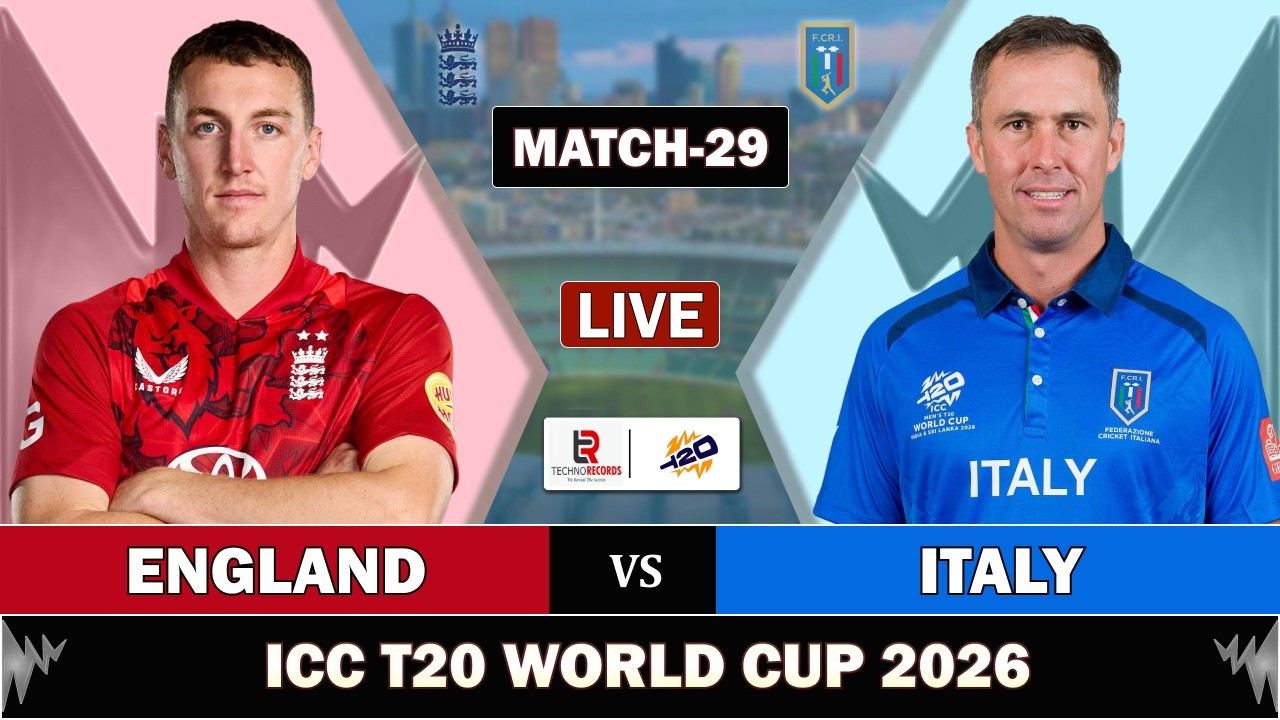 ENGLAND vs ITALY MATCH 29 LIVE SCORES | ENG vs ITA LIVE MATCH COMMENTARY | T20 WORLD CUP 2026