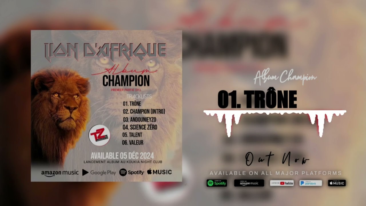 Lion D’Afrique 01. Trône (Album Champion) Officiel 2024