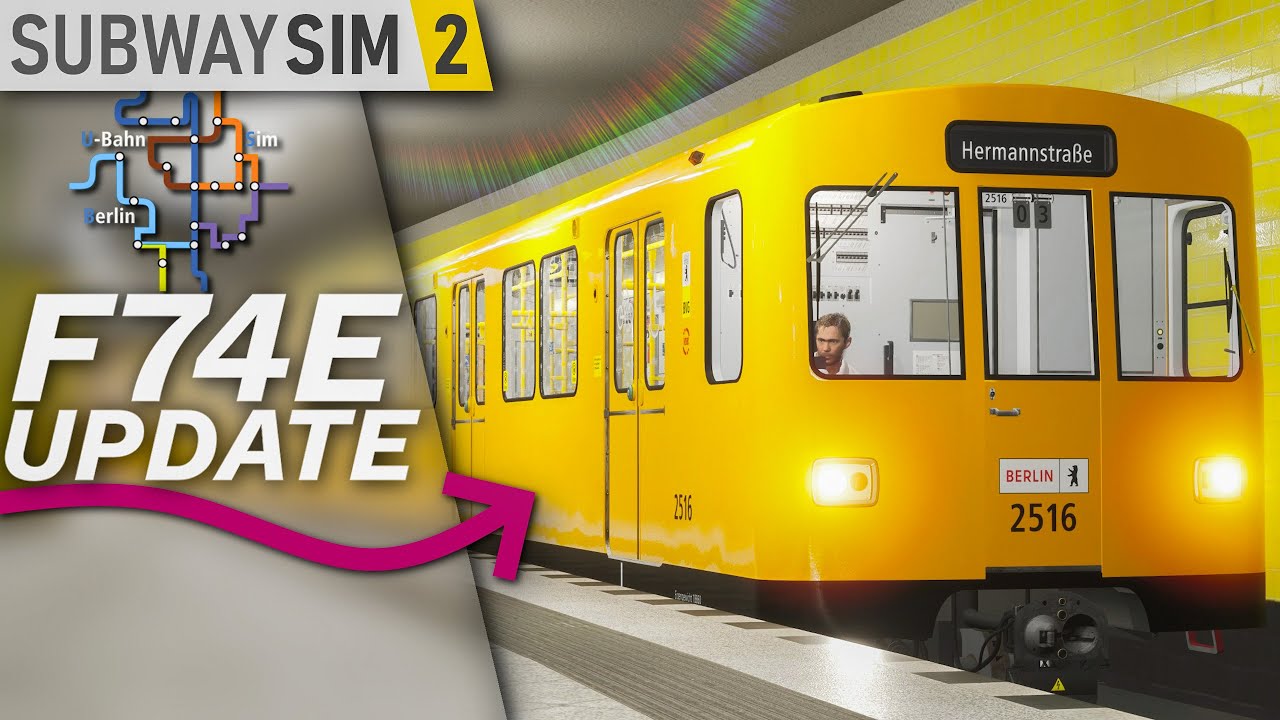 Endlich ein neues Fahrzeug! F74E + neuer Streckenabschnitt | SneakPeek Update | U-BahnSimBerlin SWS2