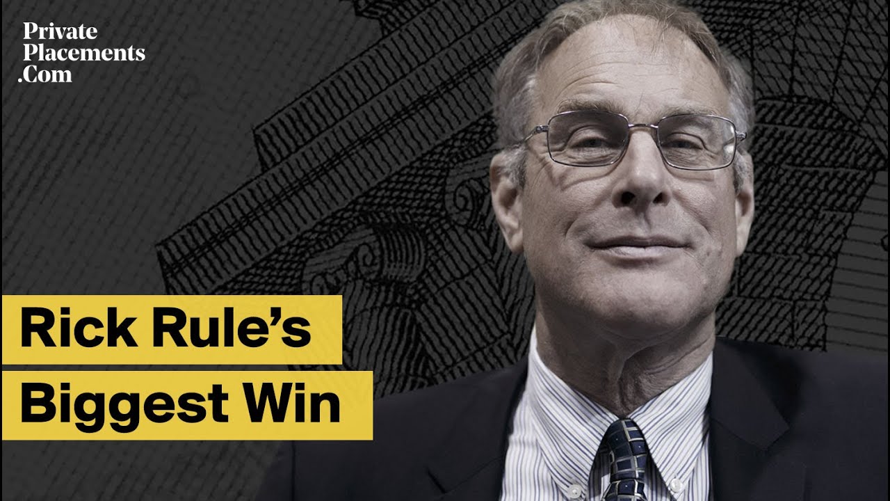 Rick Rule&rsquo;s All-Time Biggest Private Placement Win