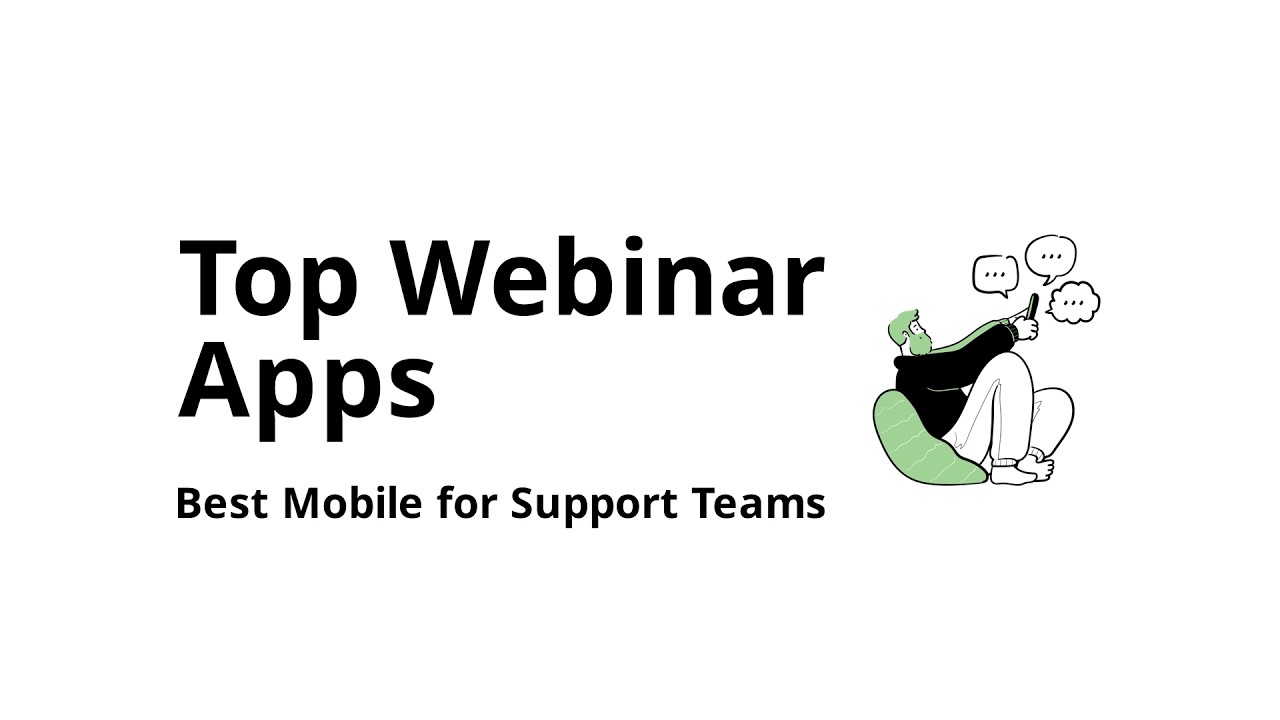 Which webinar software has the best mobile app for customer support teams?