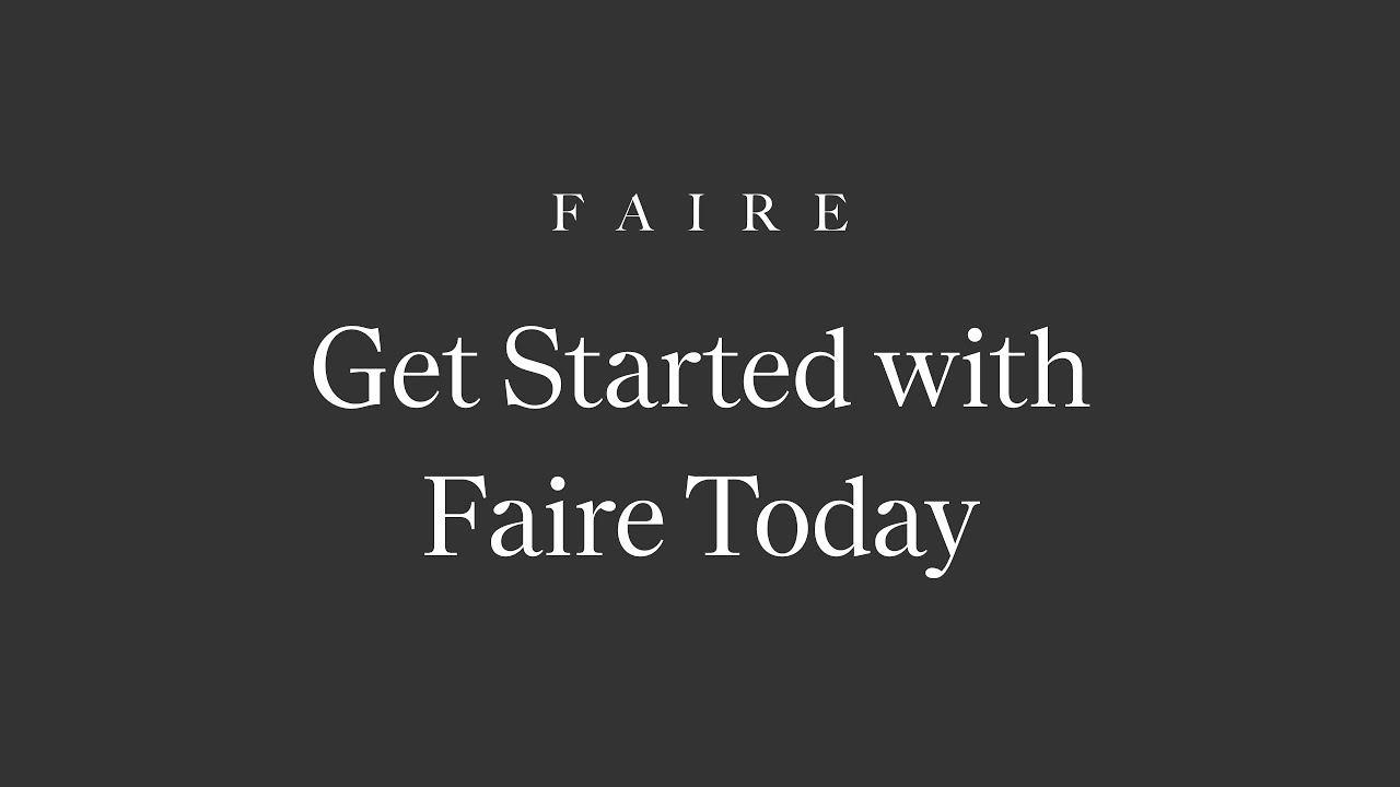 Getting Started with Faire today