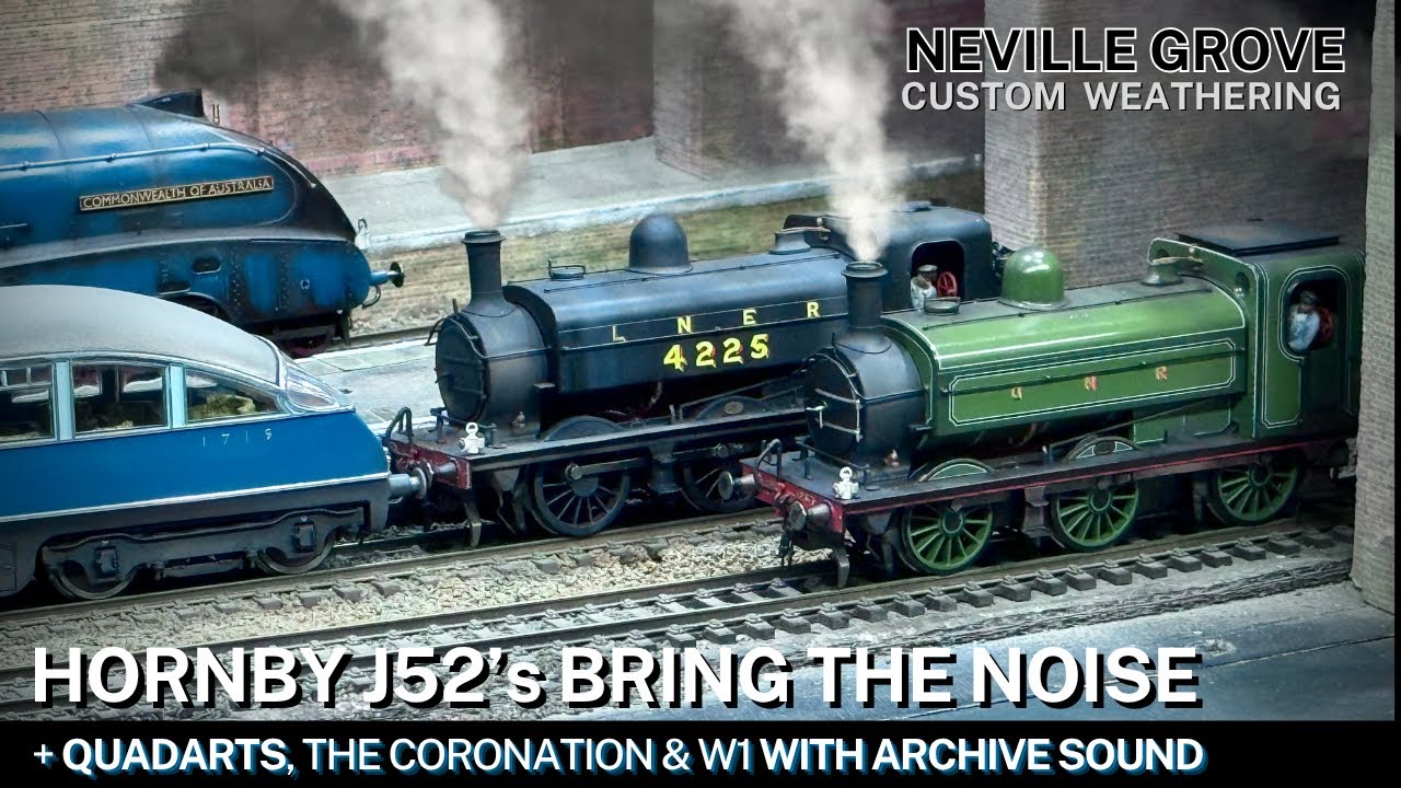 HORNBY J52's BRING THE NOISE with QuadArts, The Coronation, Hush Hush & Synchronised Sounds