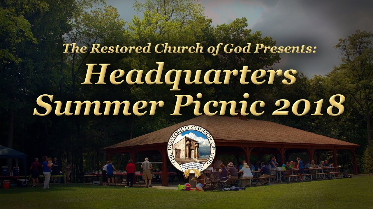 Headquarters Summer Picnic 2018 – The Restored Church of God