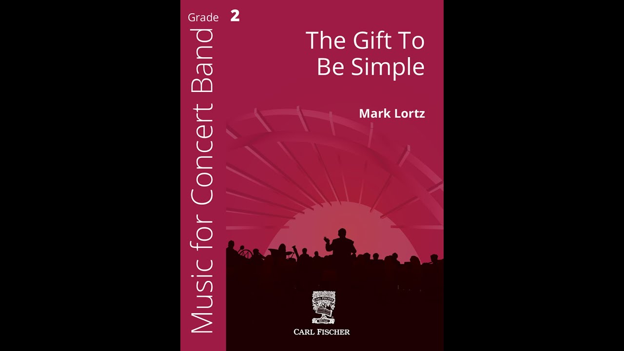 The Gift to be Simple (YPS264) Traditional arr. Mark Lortz