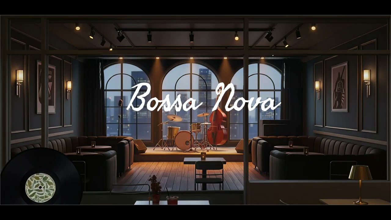 Bossa Nova Night Relaxing Music 2026