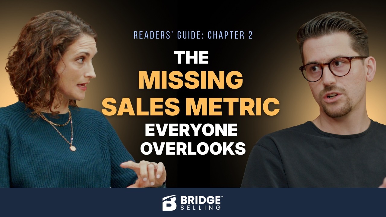 The Missing Sales Metric Everyone Overlooks | Fix Your Broken Sales Calls Ch. 2