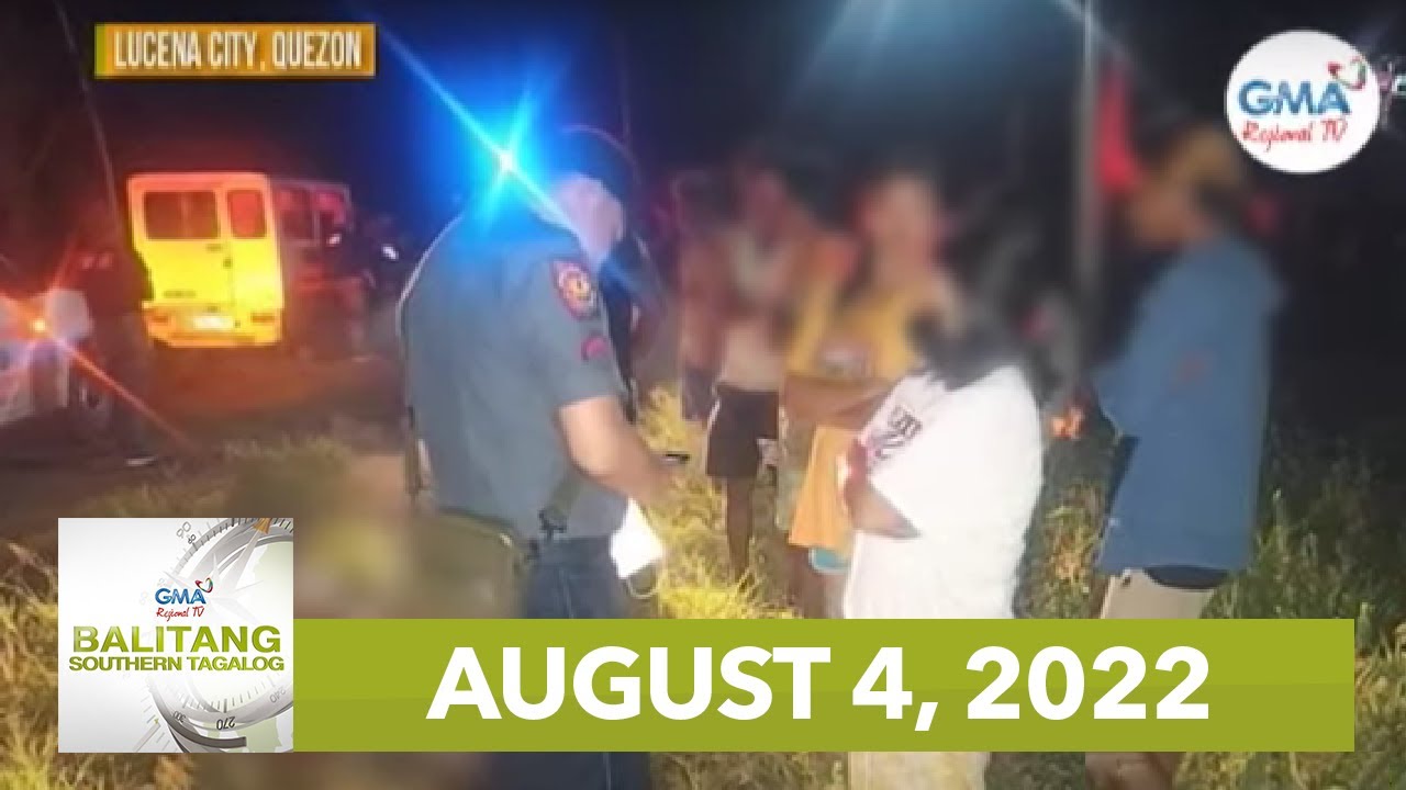 Balitang Southern Tagalog: August 4, 2022