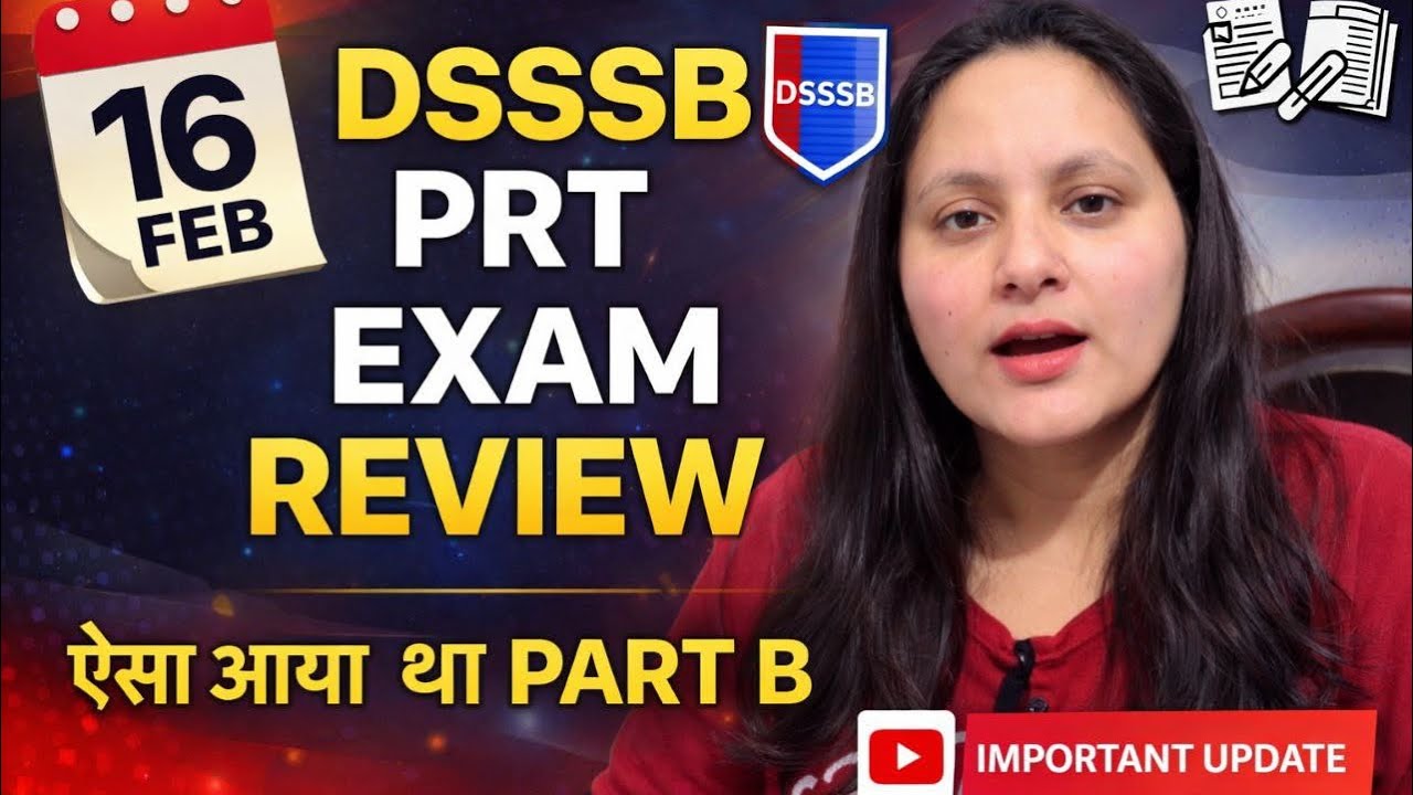 16 feb dsssb prt exam review || part B review