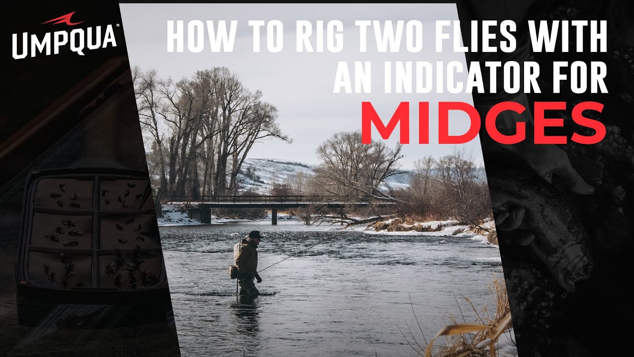 How to rig two flies with an indicator for Midges