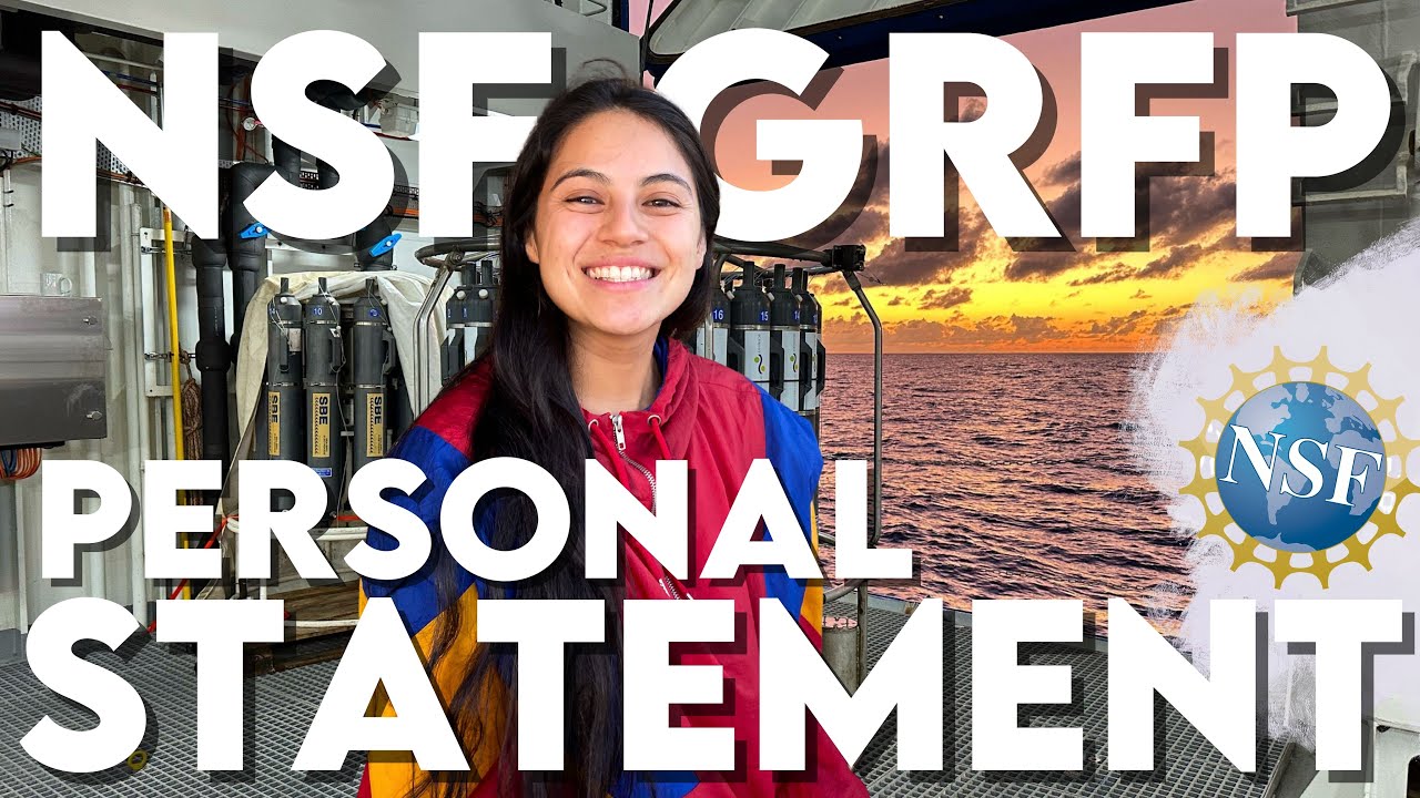 How to Write the NSF GRFP Personal Statement | Detailed Example & Tips | Graduate School Fellowships