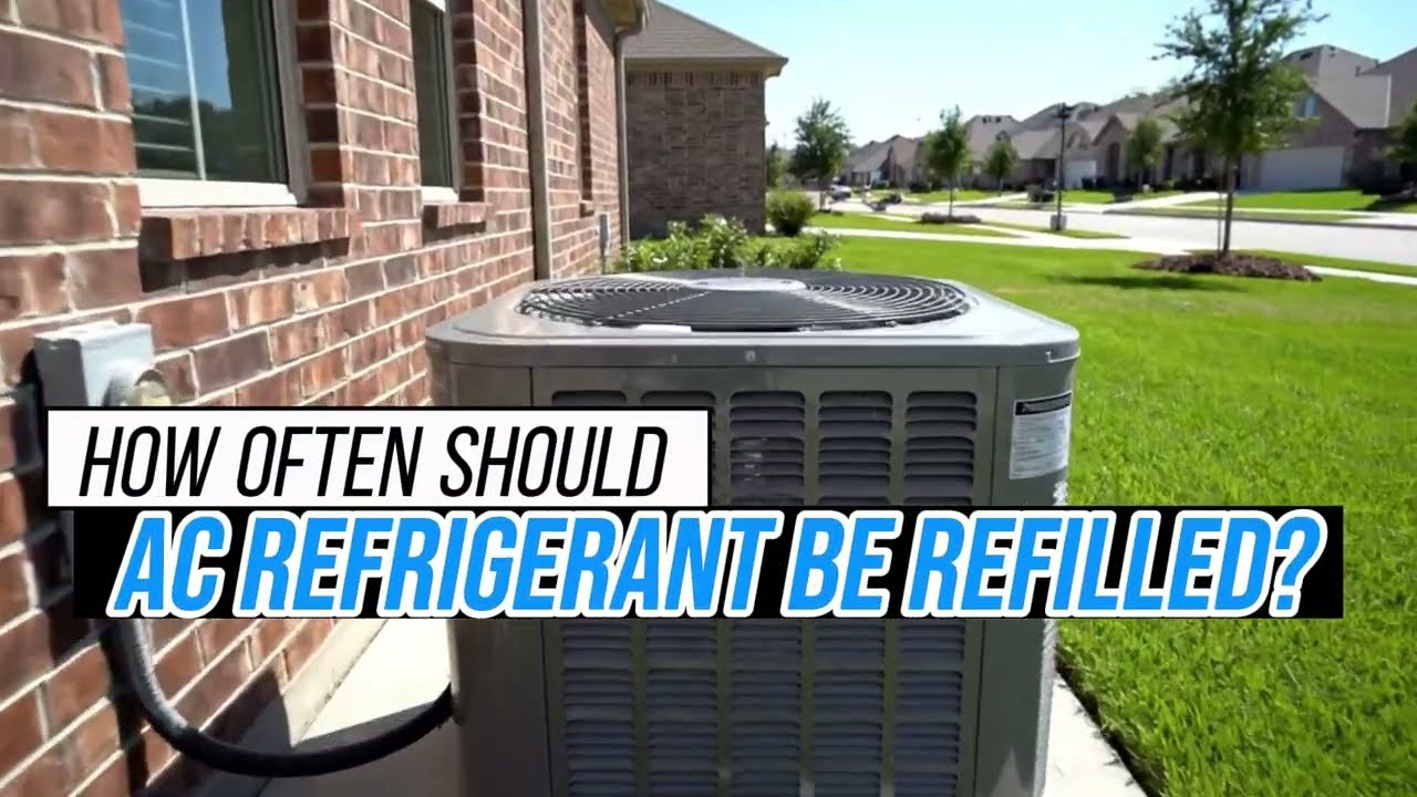 How Often Should AC Refrigerant Be Refilled?