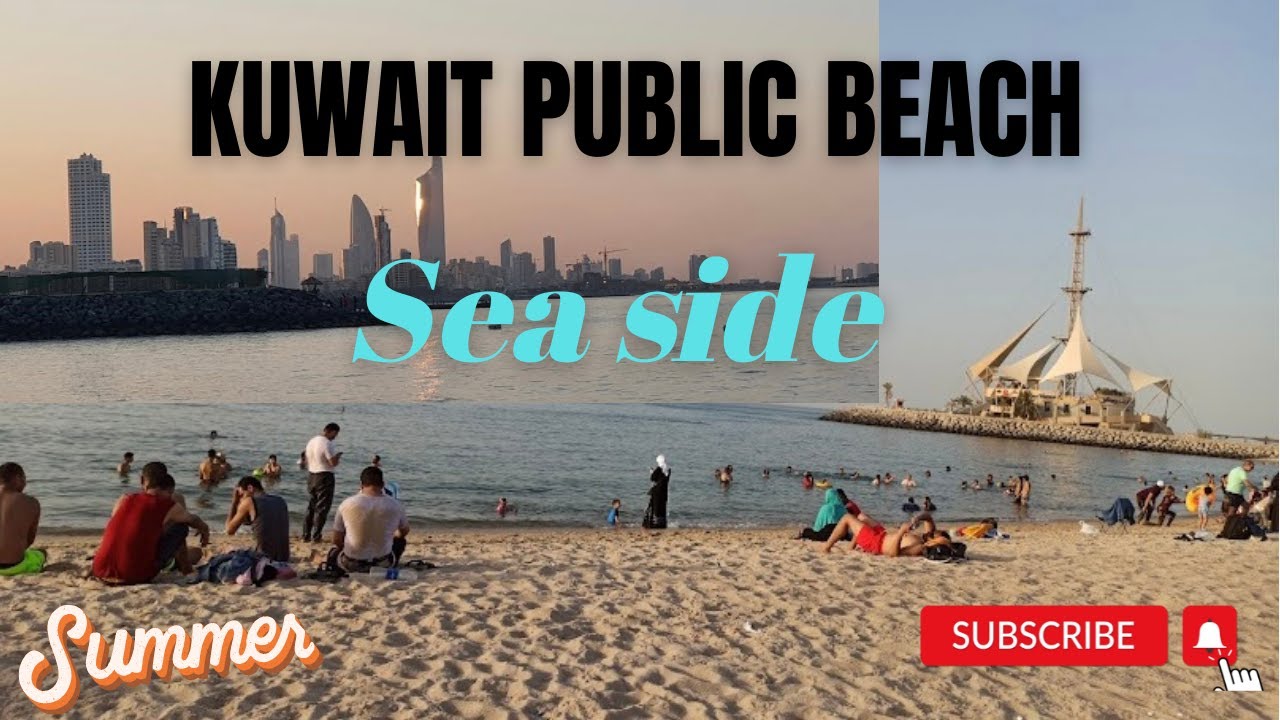 Kuwait Beaches ! Kuwait Sea side ! Sea Beach In Kuwait ! Kuwait public Beach