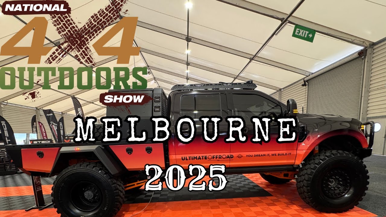 Melbourne National 4x4 Outdoors Show 2025 (Review)