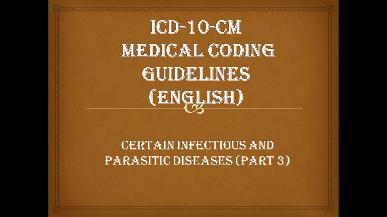 ICD-10-CM||CHAPTER 1 PART 3||ENGLISH||MEDICAL CODING||GUIDELINES