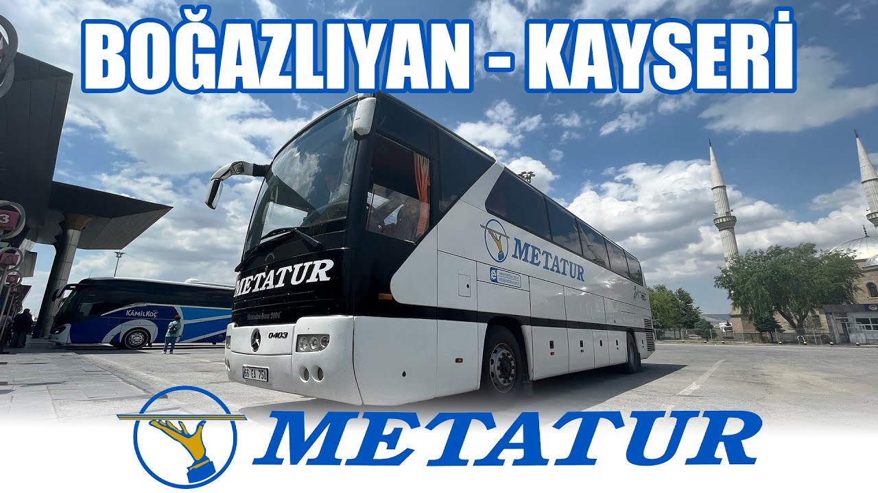 #134 O 403 HÂLÂ YOLLARDA / Metatur Turizm / Boğazlıyan - Kayseri Otobüs Yolculuğu