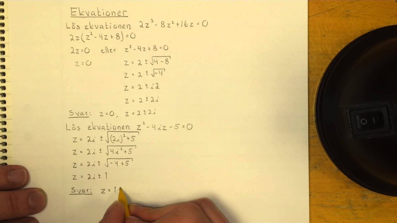 Ma4 Komplexa tal och ekvationer