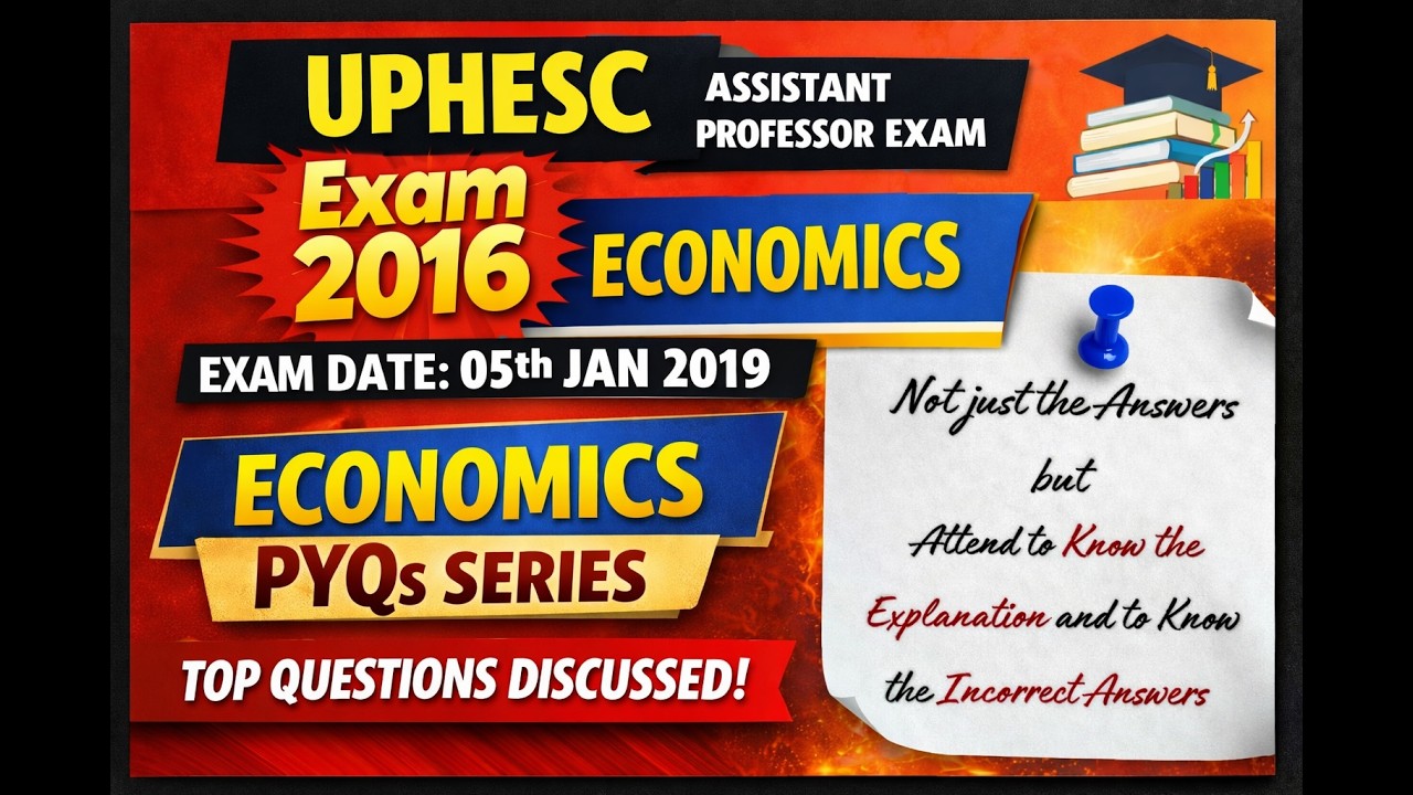 UPHESC Assistant Professor Exam 2016 Economics | Complete Solution Detailed Explanation
