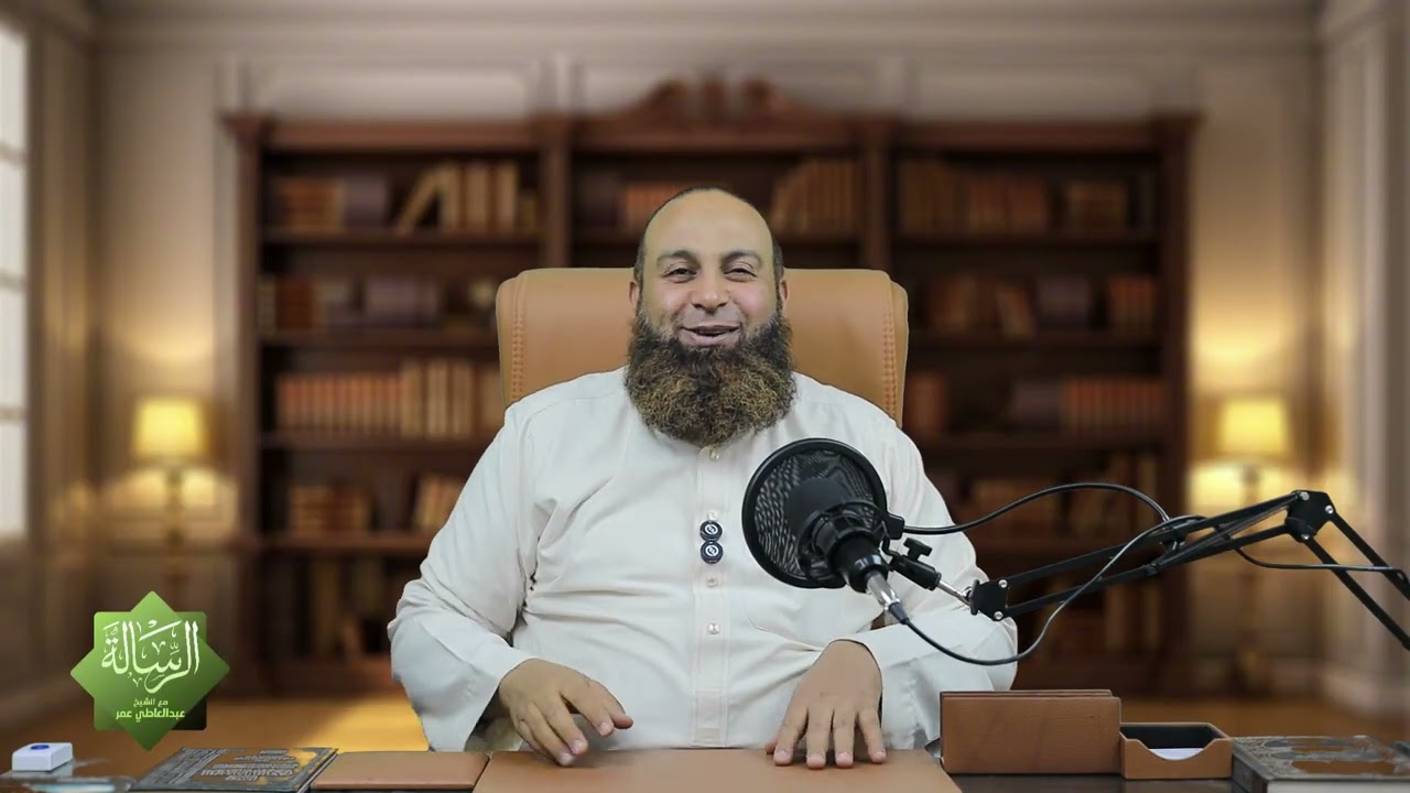 برنامج الرسالة الحلقة السابعة عشرة 