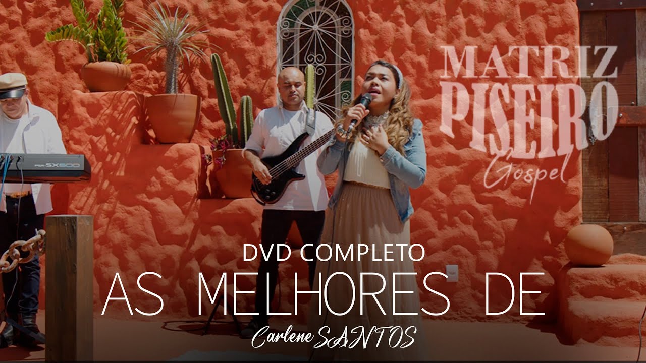Carlene Santos  - As Melhores - DVD Completo
