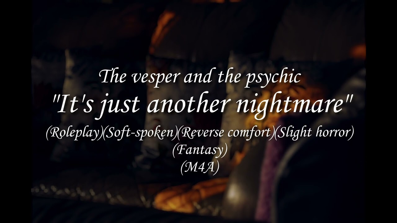[M4A][ASMR] | Fantasy RP Comforting the vesper after he has a nightmare