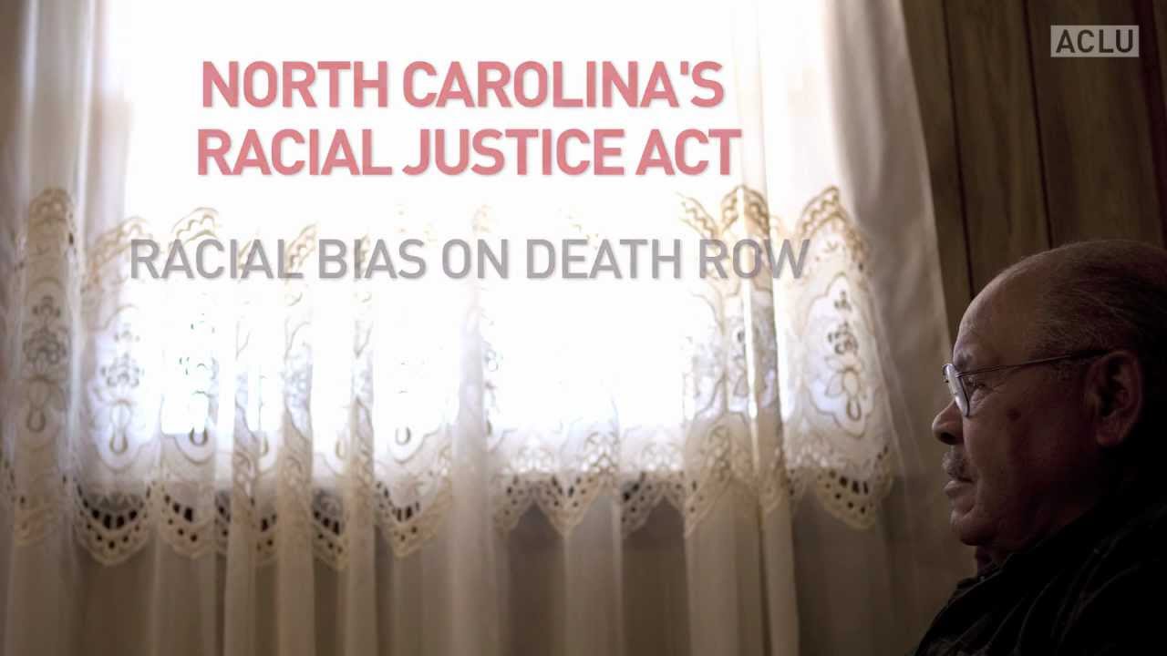 North Carolina's Racial Justice Act: Racial Bias on Death Row