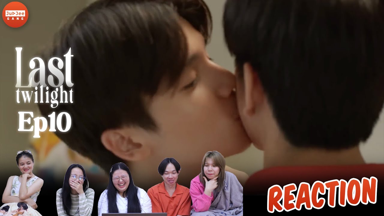 [REACTION+RECAP] Last Twilight ภาพนายไม่เคยลืม | EP.10 | JUDJEE GANG