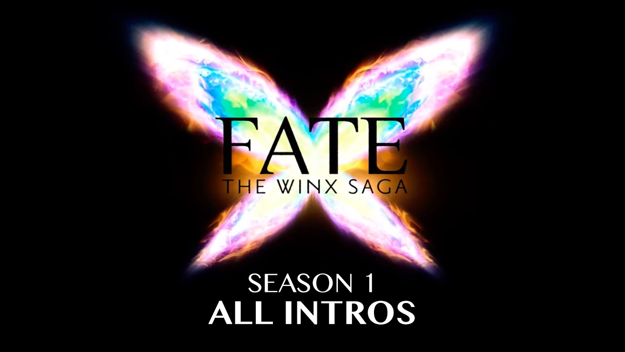 Fate: The Winx Saga | OFFICIAL INTRO/OPENING! (All Episodes 1 to 6)