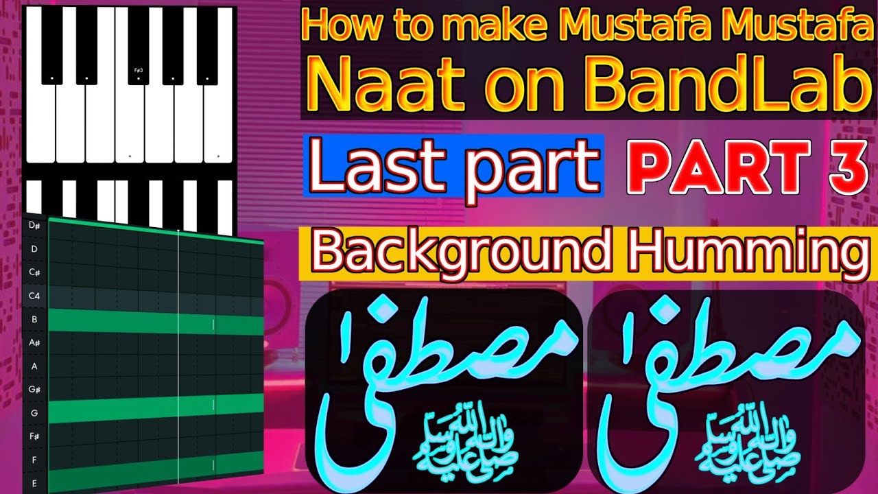 How to make Naat Mustafa Mustafa on BandLab Part 3 | Background Humming Tutorial | QUS Tech
