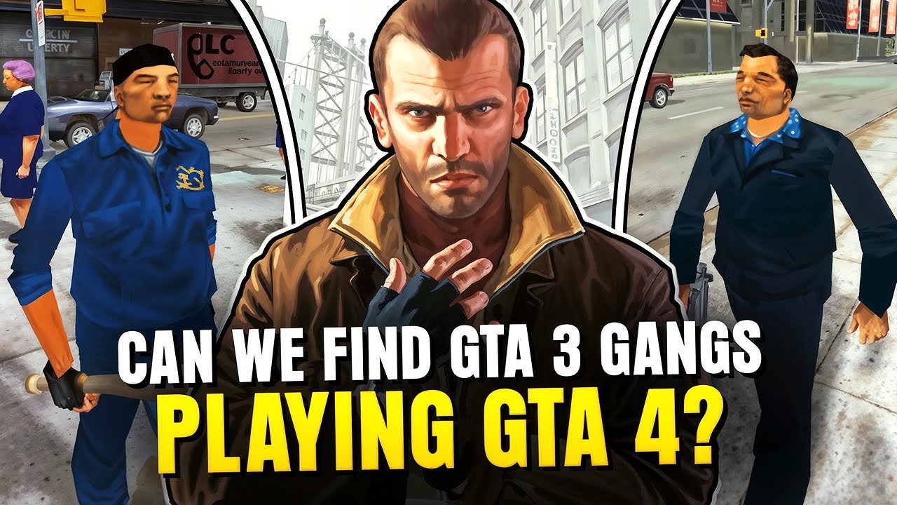 Are GTA 3’s Gangs Still Around in GTA 4? What Do We Know About Them?