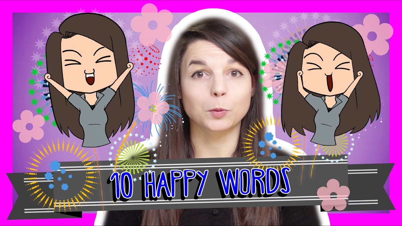 Learn the Top 10 Happy Words in English